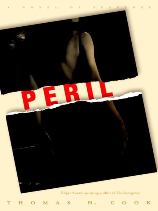 Title details for Peril by Thomas H. Cook - Available